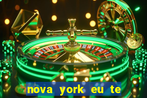 nova york eu te amo download